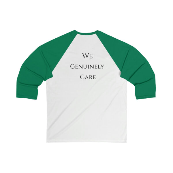 A white and green baseball shirt with the words " we genuinely care ".