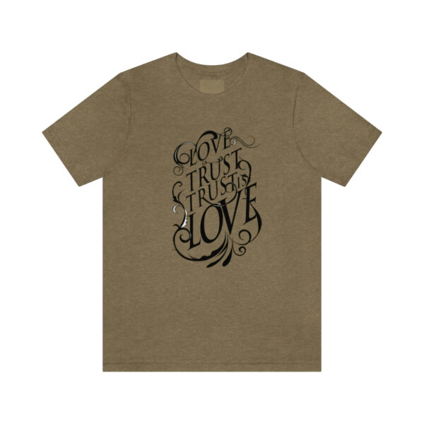 A brown t-shirt with the words " god trust us to love ".