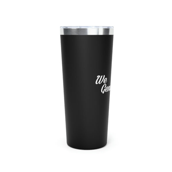 A black cup with the words we are awesome on it.