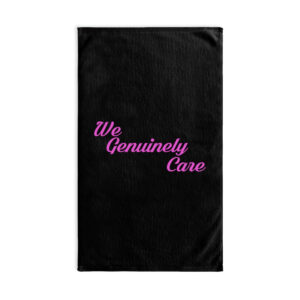 A towel that says we genuinely care on it.