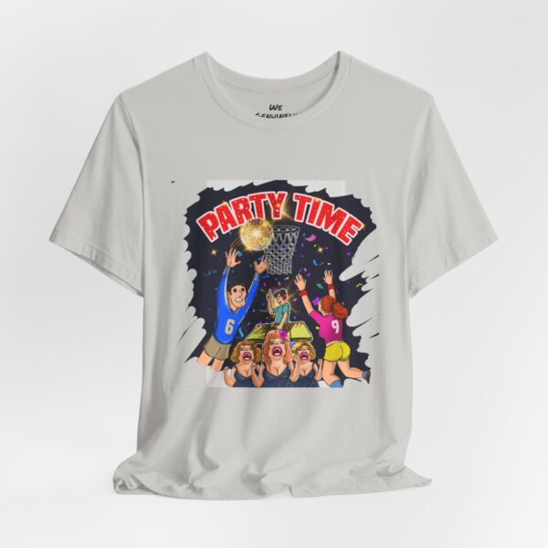 Party Time Unisex Jersey Short Sleeve Tee - Image 122