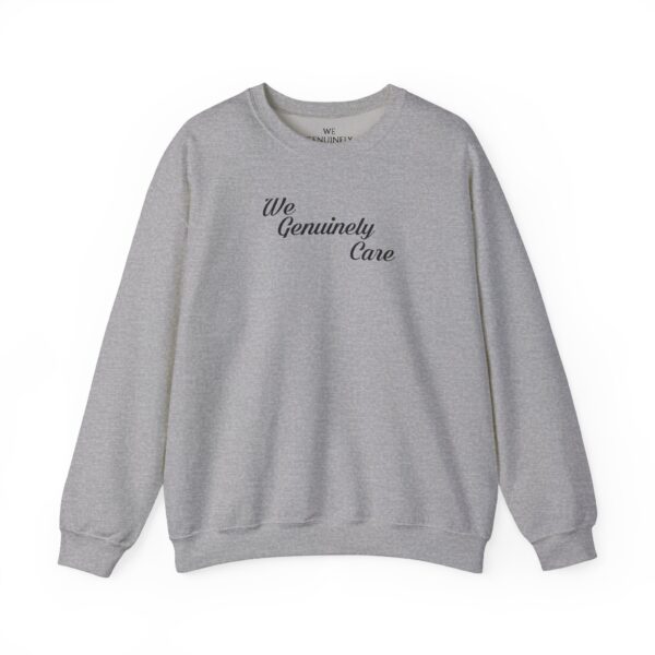 We Genuinely Care Crewneck Sweatshirt - Image 23