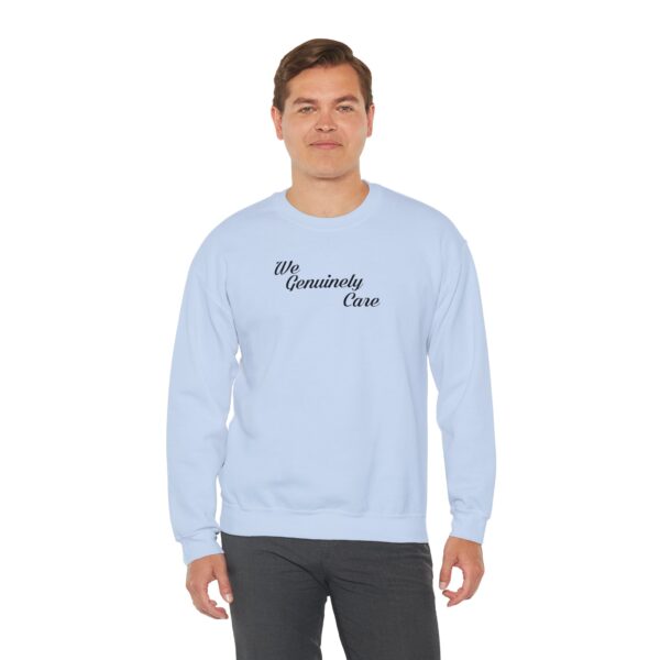 We Genuinely Care Crewneck Sweatshirt - Image 61