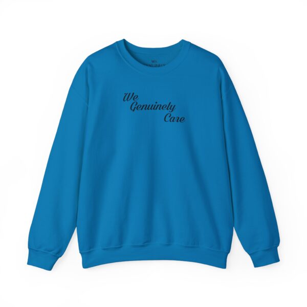 We Genuinely Care Crewneck Sweatshirt - Image 67