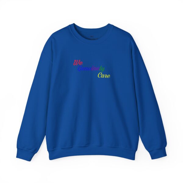 We Genuinely Care Crewneck Sweatshirt - Image 67